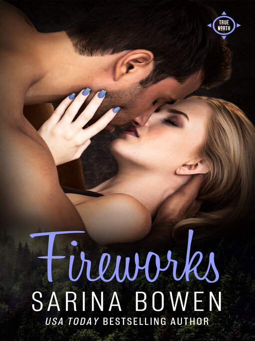 Title details for Fireworks by Sarina Bowen - Available